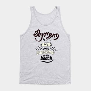 My Dad is my sunshine on the beach (dark bold) Tank Top